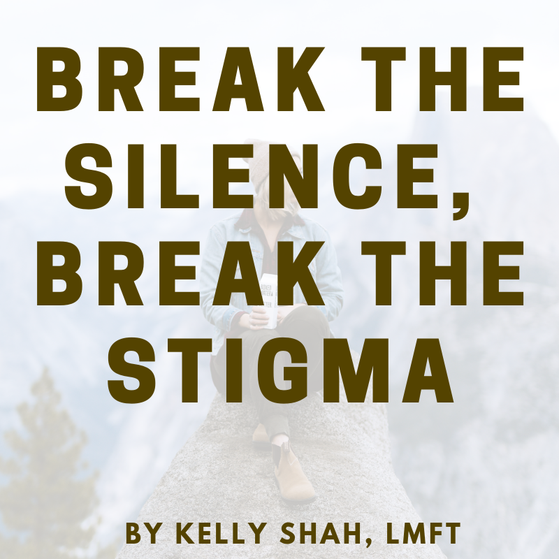 Break The Silence, Break The Stigma - Family Counseling Pleasanton ...